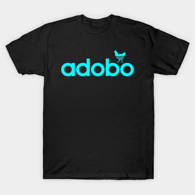 Mestizo adobo (Cyan) T-Shirt by MestizoOfficial